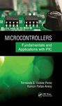 Microcontrollers: Fundamentals and Applications with PIC