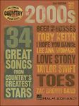 The 2000s: 35 Great Songs From Country's Greatest Stars: Piano, Vocal, Guitar (Hal Leonard Country Decade Series)