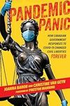 Pandemic Panic: How Canadian Government Responses to Covid 19 Changed Civil Liberties Forever