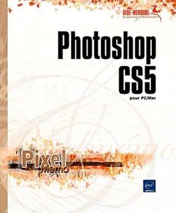 Photoshop CS5 pour PC/Mac