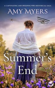 Summer's End: A captivating and sweeping WWI historical saga (Seasons of War Book 1) (English Edition)