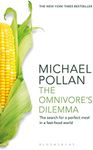 Omnivore's Dilemma: The Search for a Perfect Meal in a Fast-Food World