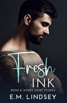 Fresh Ink: Irons and Works Short Story Collection