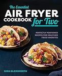 The Essential Air Fryer Cookbook fo