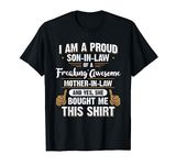 Proud Son In Law Of A Freaking Awesome Mother In Law T-Shirt T-Shirt