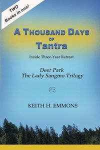 A Thousand Days of Tantra: Inside Three-Year Retreat