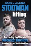 Lifting: Becoming the World's Strongest Brothers