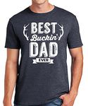 Sweet Gisele Best Buckin Dad Ever T-Shirt Funny Sarcastic Fathers Day Hunting Tee T Shirt, Heather Navy, Large