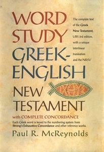 Word Study Greek-English New Testament: with complete concordance