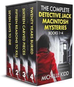 THE COMPLETE DETECTIVE JACK MACINTOSH MYSTERIES BOOKS 1–4 four absolutely gripping crime thrillers (British Crime Thriller Box sets) (English Edition)