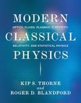 Modern Classical Physics – Optics, Fluids, Plasmas , Elasticity, Relativity, and Statistical Physics