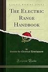 The Electric Range Handbook (Classic Reprint)