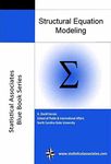 Structural Equation Modeling: 2015 Edition (Statistical Associates "Blue Book" Series Book 14)