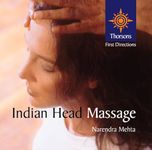 Thorsons First Directions – Indian Head Massage (Thorsons First Directions S.)