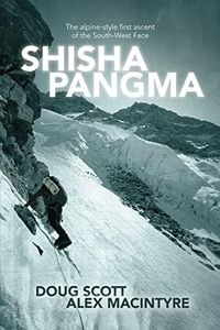 Shisha Pangma: The alpine-style first ascent of the south-west face