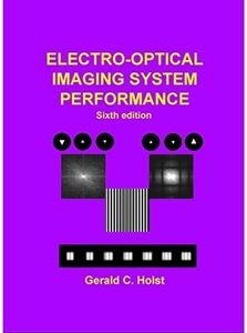 Electro-Optical Imaging System Performance, Sixth Edition