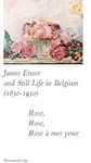 James Ensor and Stillife in Belgium