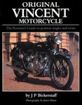 Original Vincent Motorcycle: The Restorer's Guide to postwar singles and twins