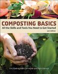 Composting Basics: All the Skills and Tools You Need to Get Started (How To Basics)