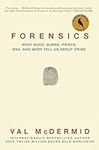 Forensics: What Bugs, Burns, Prints