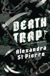 Deathtrap: Book 1 of the Murder and Mayhem Series