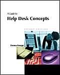 A Guide to Help Desk Concepts