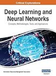 Deep Learning and Neural Networks: 