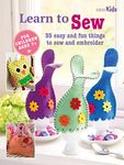 Children's Learn to Sew Book: 35 easy and fun things to sew and embroider (Learn to Craft)