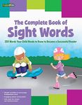 The Complete Book of Sight Words: 220 Words Your Child Needs to Know to Become a Successful Reader