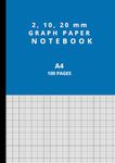 2, 10, 20 mm Graph Paper Notebook: 100 Pages 90gsm A4 Squared Quad Grid Paper Pad Book for Maths, Science, Engineering, Laboratory Report & Technical Student School Work - Blue