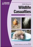 BSAVA Manual of Wildlife Casualties (BSAVA British Small Animal Veterinary Association)