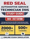 Red Seal Automotive Service Technician 310S Study Guide: Journeyperson Exam Prep with 2,000+ Practice Questions, Engine Diagnostics, Brakes, Electrical Systems, and Full Answer Explanations