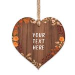 Your text here wooden heart hanging wooden heart | sentimental personalised custom gift for friend with your own special message (Autumn)