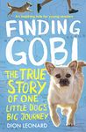 Finding Gobi (Younger Readers edition): The true story of one little dog’s big journey