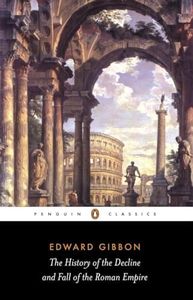 The History of the Decline and Fall of the Roman Empire (Penguin Classics)