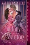 Sinfully Wanton: A Victorian Historical Romance (The Five Deadly Sins Book 5)