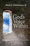 God's Voice Within: The Ignatian Wa