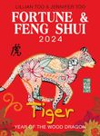 Fortune & Feng Shui 2024 TIGER