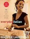 Everyday Italian: 125 Simple and De
