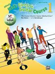 Alfred's Kid's Electric Guitar Course 1: The Easiest Electric Guitar Method Ever! (Book, DVD & Online Audio, Video & Software): The Easiest Electric ... Video/Audio/Software (Kid's Guitar Course)