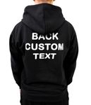 Personalised Unisex Adult and Kids Your Back Custom Text Any Color Any Size Funny Quotes Hoodie Hooded Top (XXL - Black)