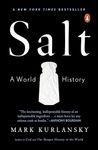 Salt : A World History