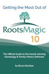 Getting the Most Out of RootsMagic 10