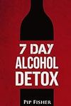 7 Day Alcohol Detox: How to run you