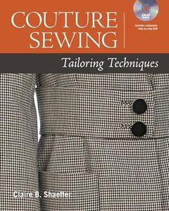 Couture Sewing: Tailoring Techniques