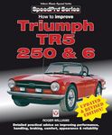 How to Improve Triumph TR5, 250 & 6 - Updated & Revised Edition! (SpeedPro)