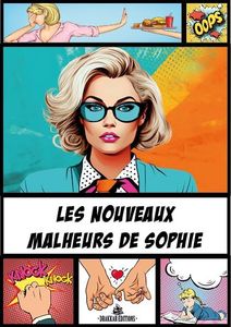 Les nouveaux malheurs de Sophie (tous publics)