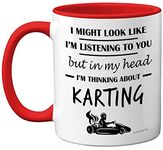 Stuff4 Karting Gifts - in My Head I'm Thinking About Karting - Funny Karting Gifts Men Women, Go Kart Gifts, Motorsport Mug, Racing Gifts, 11oz Ceramic Red Handle Premium Mugs Novelty Cup