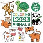 Coloring Book Animals For Kids: For Preschool Children Ages 3-5 - Turtle, Dolphin, Lion & Many More Big Animal Illustrations To Color For Boys & Girls (Coloring Books For Preschool Children Ages 3-5)