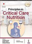 Principles in Critical Care Nutrition